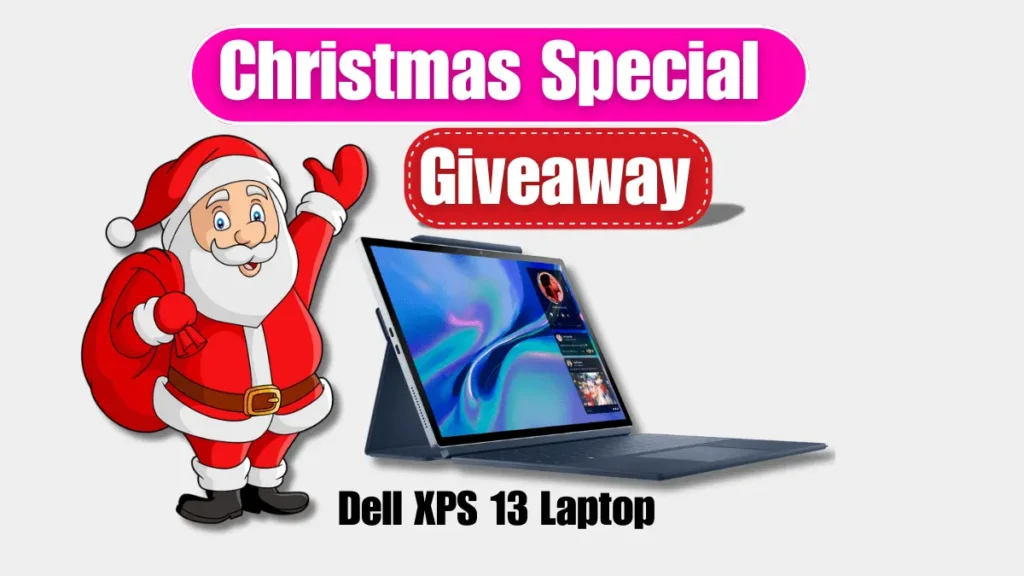 Free Dell XPS 13 Laptop with Christmas Special Giveaway