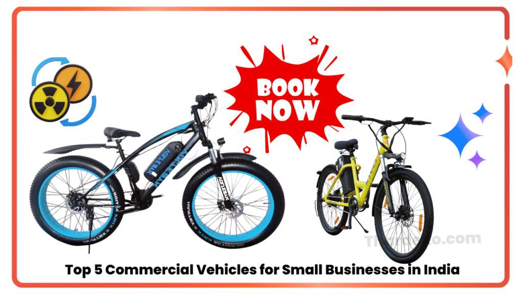 Top 5 Commercial Vehicles for Small Businesses in India